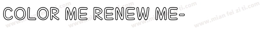 COLOR ME RENEW ME字体转换